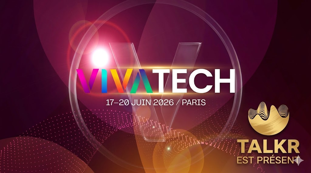 VivaTech 2026 – TALKR est présent